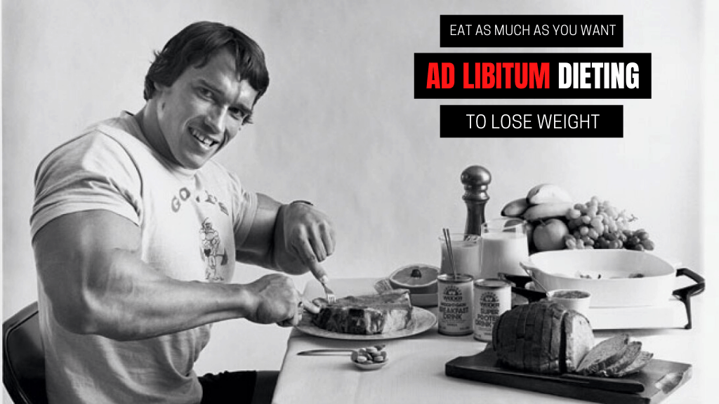 Ad Libitum Dieting To Lose Weight