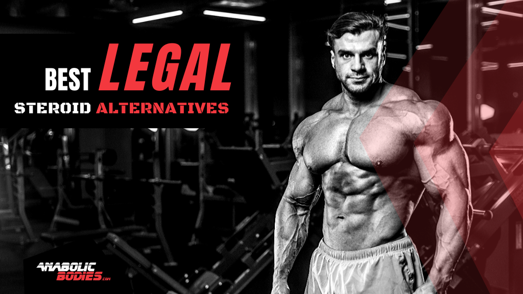 The 10+ Best Legal Steroid Alternatives For Sale [currentyear Review]