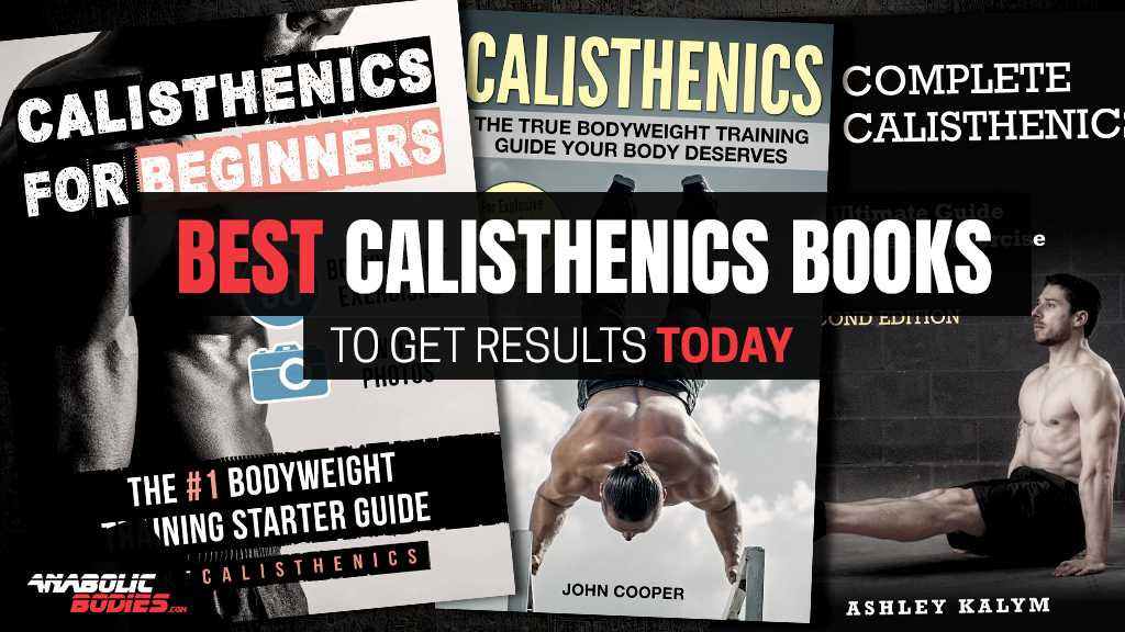 10 Calisthenics Books That Can Rebuild Your Physique
