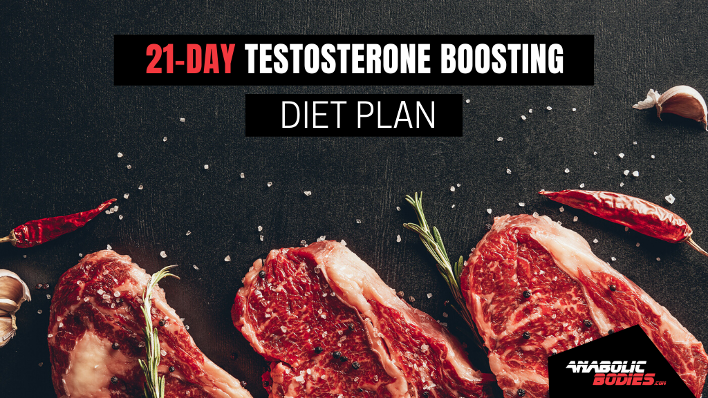 21-Day Testosterone Boosting Diet Plan To Naturally Increase T Levels